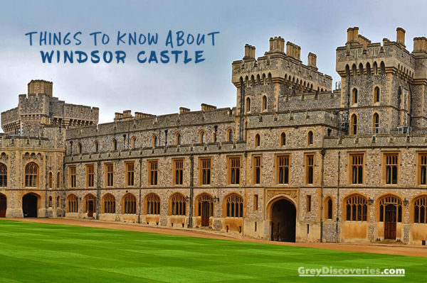 Planning your Visit to Windsor Castle